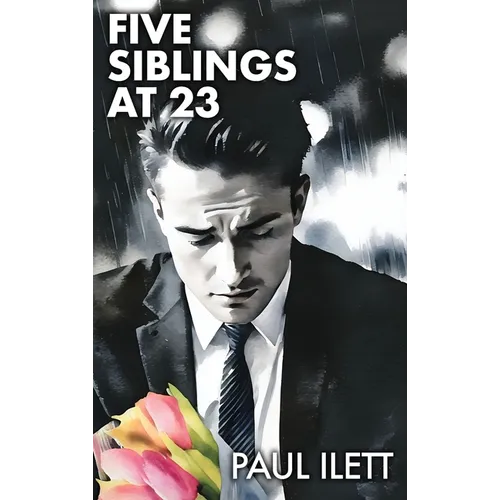 Five Siblings at 23 - Hardcover