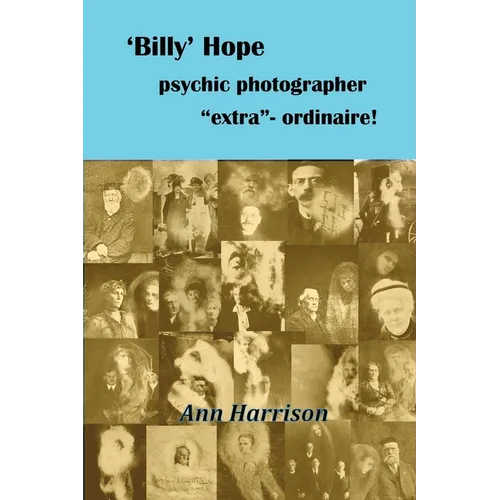 'Billy' Hope psychic photographer 