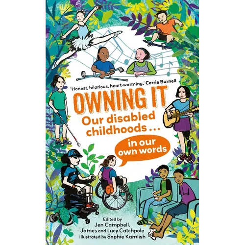 Owning It: Our Disabled Childhoods in Our Own Words - Paperback