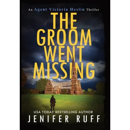 The Groom Went Missing - Hardcover