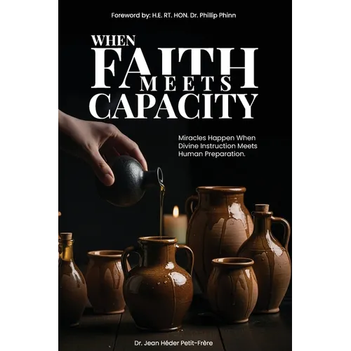 When Faith Meets Capacity - Paperback