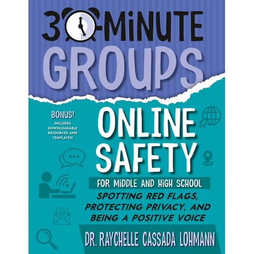 30-Minute Groups: Online Safety: Spotting Red Flags, Protecting Privacy, and Being a Positive Voice