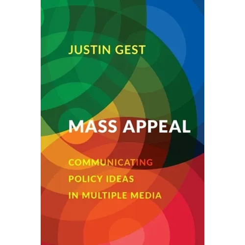 Mass Appeal: Communicating Policy Ideas in Multiple Media - Paperback