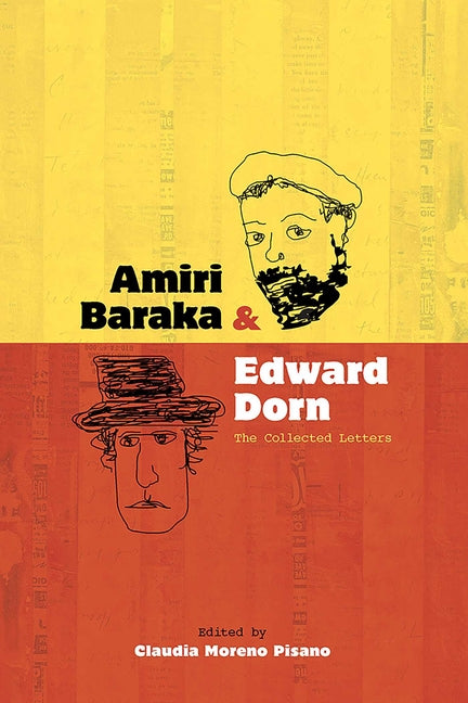 Amiri Baraka and Edward Dorn: The Collected Letters - Paperback