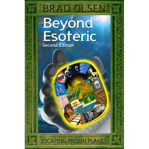 Beyond Esoteric: Escaping Prison Planet Volume 3 - Paperback