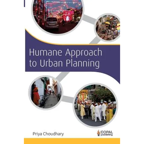 Humane Approach to Urban Planning - Paperback