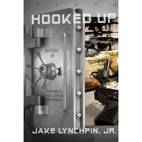 Hooked Up Book 2: Trouble Follows Trouble - Paperback