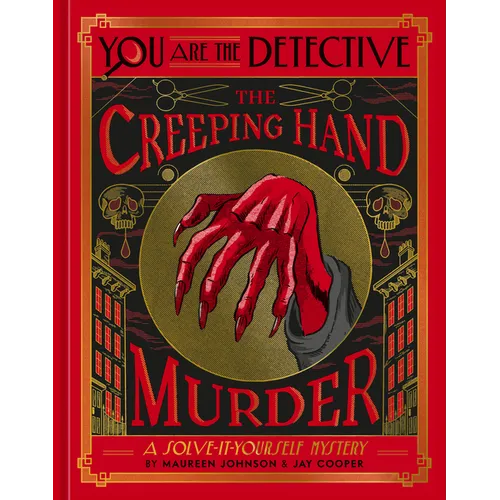 You Are the Detective: The Creeping Hand Murder - Hardcover