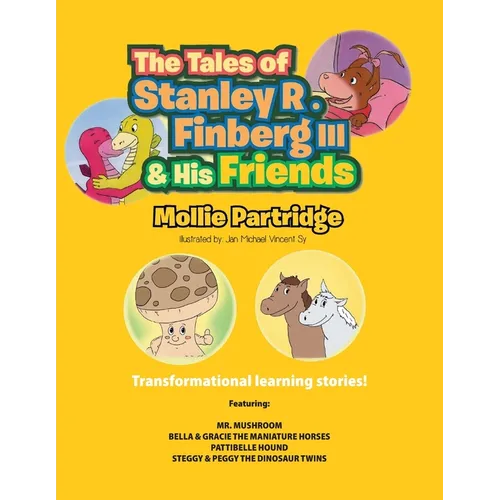 Tales of Stanley R. Finberg III and His Friends - Paperback