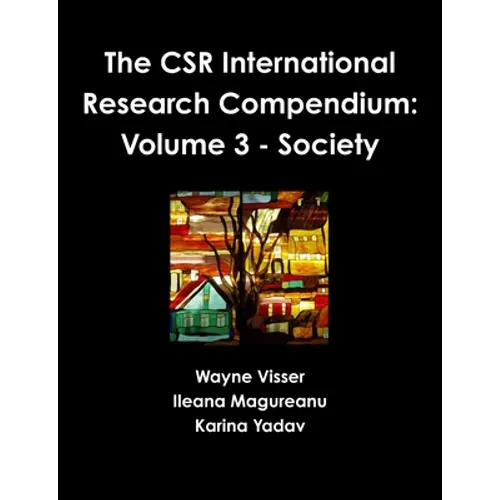 The CSR International Research Compendium: Volume 3 - Society - Paperback