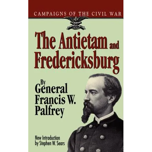 The Antietam and Fredericksburg - Paperback