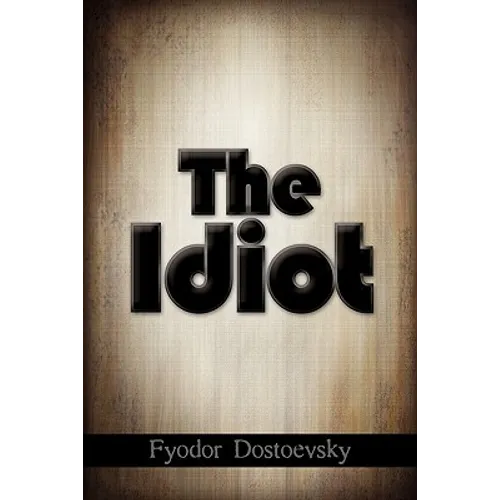 The Idiot - Paperback