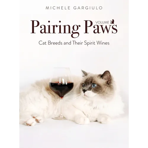 Pairing Paws, vol. II: Cat Breeds and Their Spirit Wines
