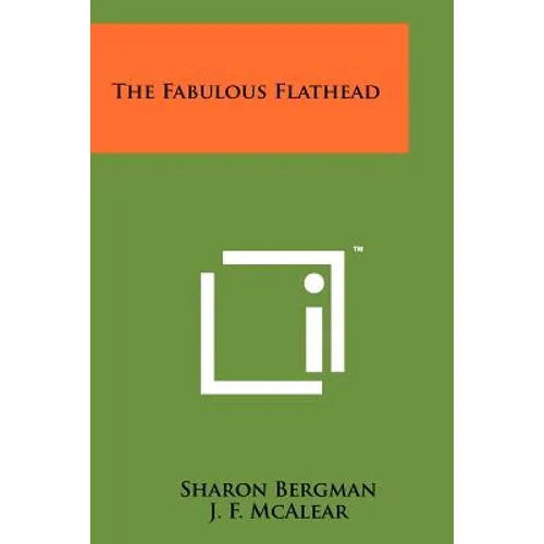 The Fabulous Flathead - Paperback