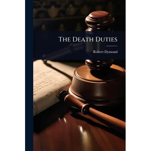 The Death Duties - Paperback