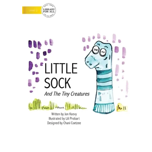 Little Sock And The Tiny Creatures - Paperback