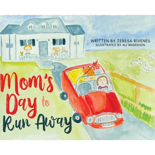 Mom's Day to Run Away - Hardcover