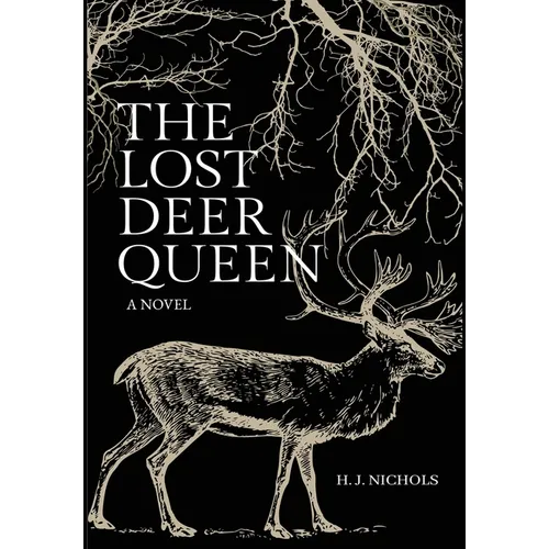 The Lost Deer Queen - Hardcover