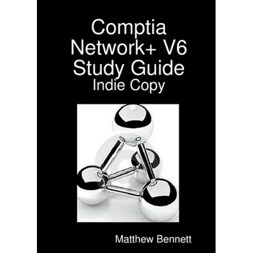 Comptia Network+ V6 Study Guide - Indie Copy - Paperback