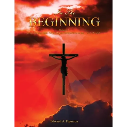 In the Beginning Volume 1