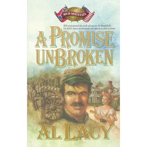A Promise Unbroken: Battles of Destiny - Paperback