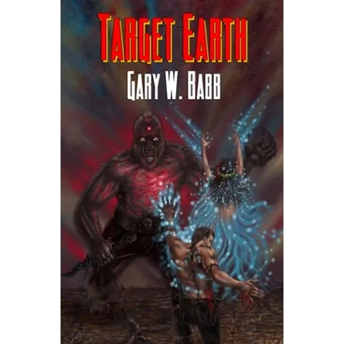 Target Earth: Earth Is Ours - Book 2 - Paperback