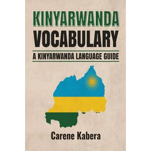 Kirundi Language: The Kirundi Phrasebook and Dictionary - Paperback