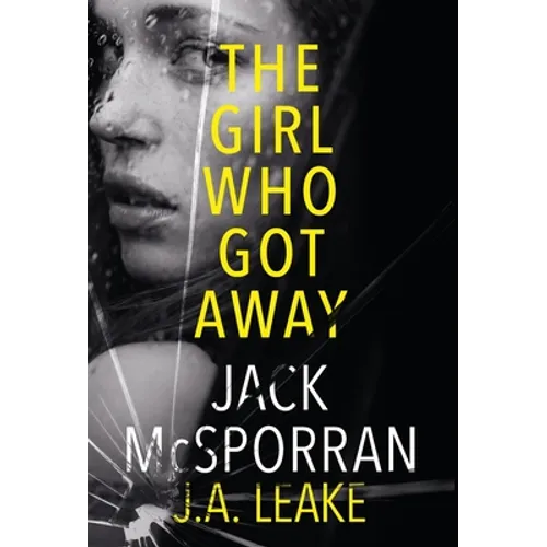 The Girl Who Got Away - Hardcover