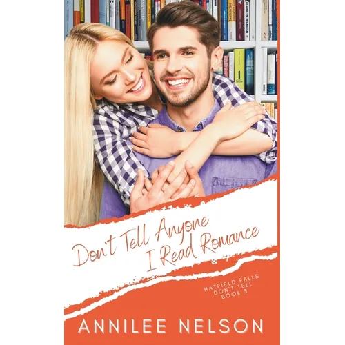 Don't Tell Anyone I Read Romance - Paperback