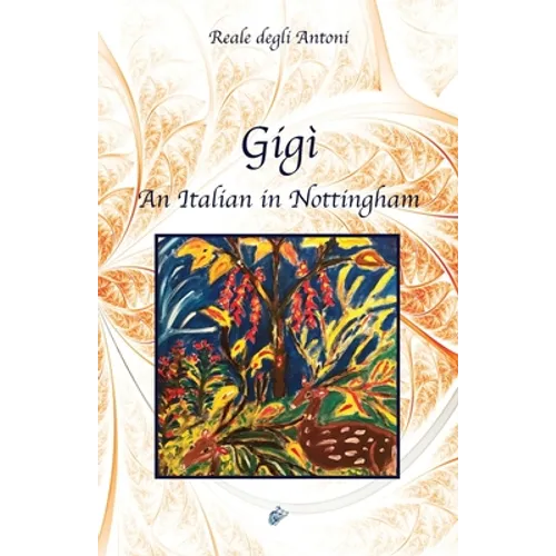 Gigì: An Italian in Nottingham - Paperback
