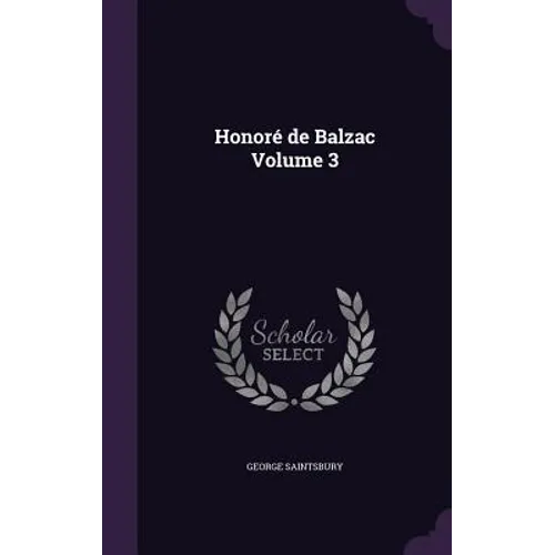 Honoré de Balzac Volume 3 - Hardcover
