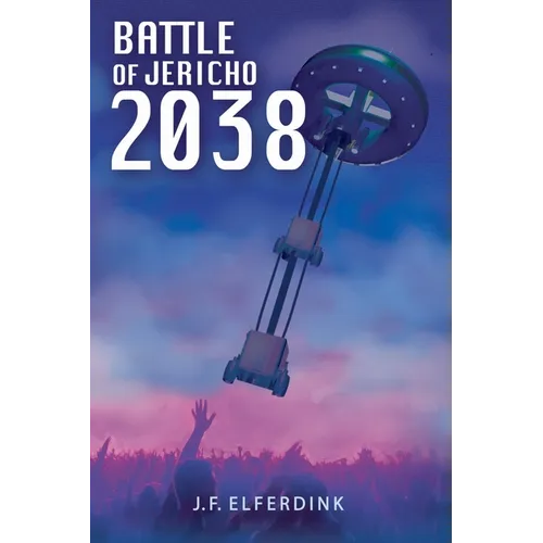Battle of Jericho 2038 - Paperback