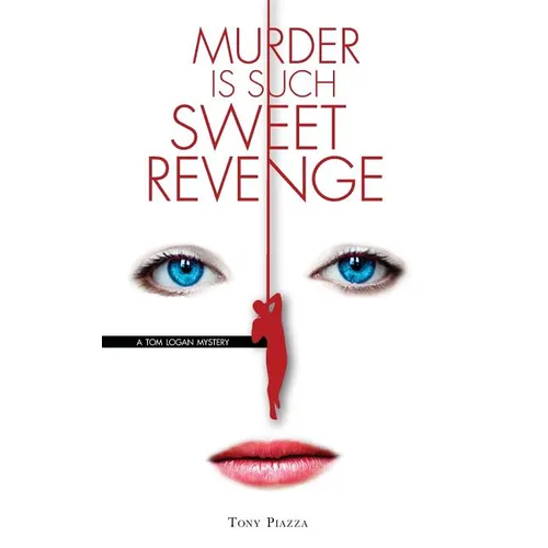 Murder is Such Sweet Revenge - Paperback