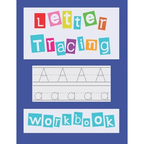 Letter Tracing Workbook: Handwriting Book Preschool Kindergarten Kids Age 3-5 - Paperback
