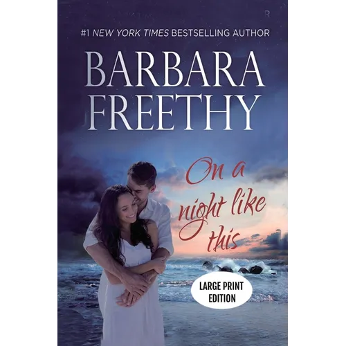 On A Night Like This (LARGE PRINT) Edition: Heartwarming Contemporary Romance - Paperback