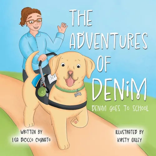 The Adventures of Denim: Denim Goes to School - Paperback