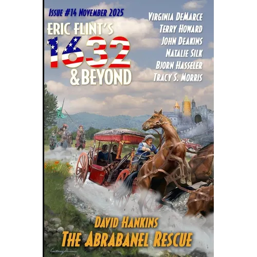Eric Flint's 1632 & Beyond Issue #14 - Paperback