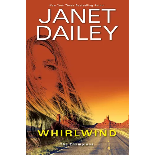 Whirlwind: A Thrilling Novel of Western Romantic Suspense - Mass Market Paperbound