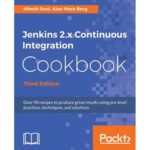 Jenkins Continuous Integration Cookbook
