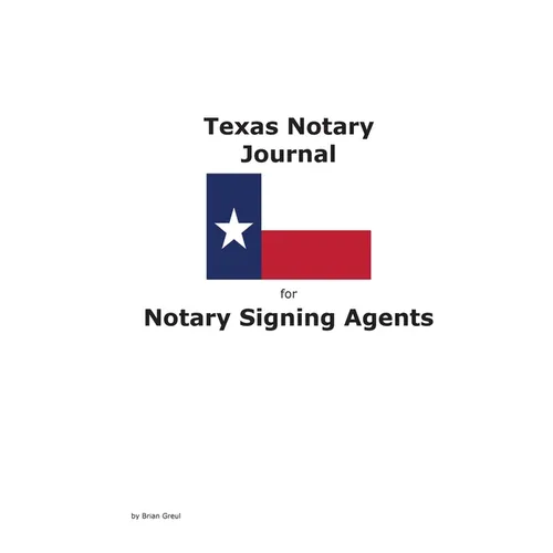 Texas Notary Journal for Notary Signing Agents