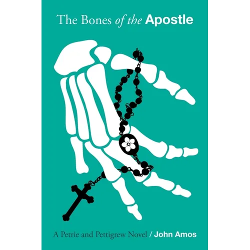 The Bones of the Apostle - Paperback