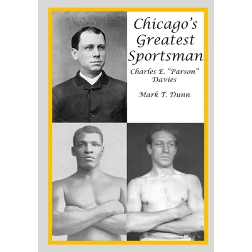 Chicago's Greatest Sportsman - Charles E. 