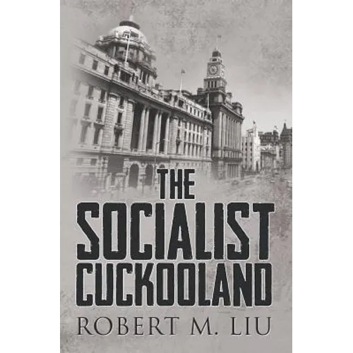 The Socialist Cuckooland - Paperback