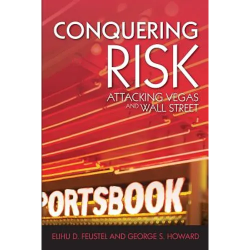 Conquering Risk: Attacking Wall Street and Vegas - Paperback