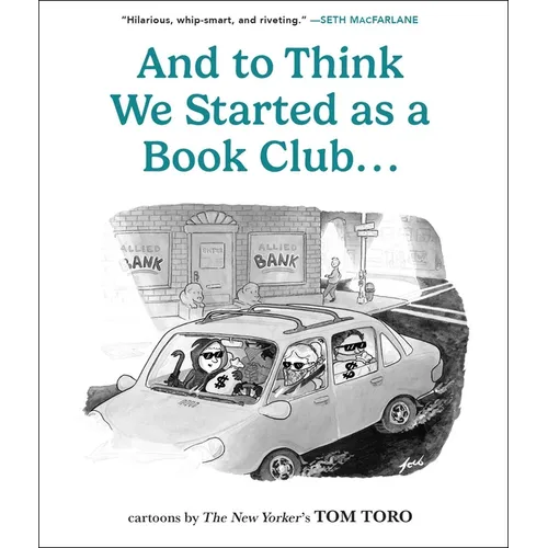And to Think We Started as a Book Club . . . - Paperback