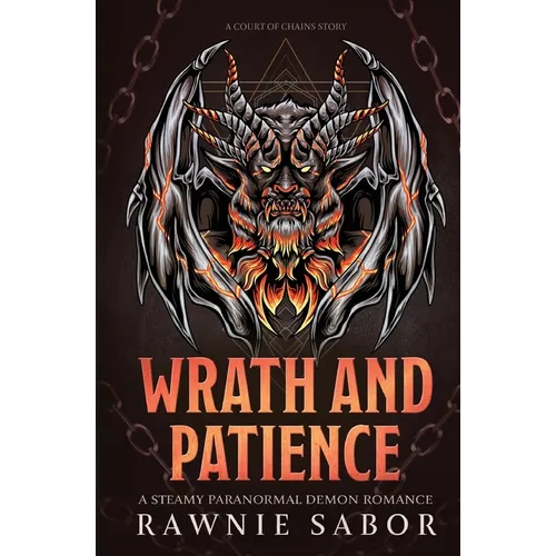 Wrath and Patience: A Paranormal Demon Romance - Paperback