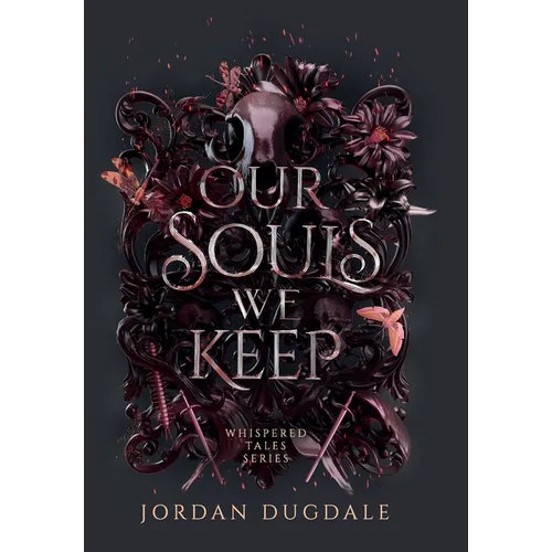 Our Souls We Keep - Hardcover