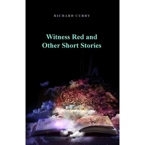 Witness Red and Other Short Stories - Paperback