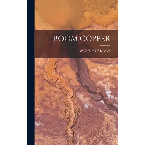 Boom Copper - Hardcover
