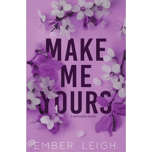 Make Me Yours (Alternate Paperback) - Paperback